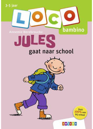 Bambino Loco - Jules gaat naar school